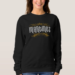 Martinez Filipino Surname Philippines Tagalog Fami Sweatshirt