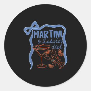 Martini And Lobster Diet Coastal Summer Funny Summ Classic Round Sticker