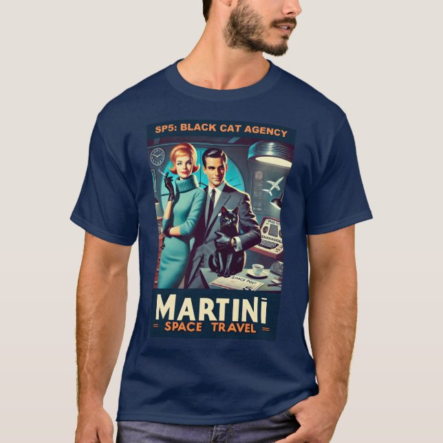 Martini Space Travel Poster SP5: Black Cat Agency T-Shirt (Front)