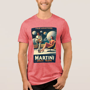 Martini Space Travel Posters Film Locations Tri-Blend Shirt
