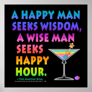 MARTINI ZEN ART: Wise Man Seeks Happy Hour Poster