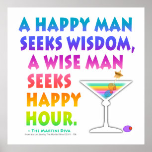 MARTINI ZEN ART: Wise Man Seeks Happy Hour Poster