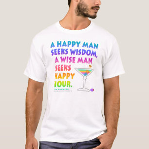 MARTINI ZEN: Wise Man Seeks Happy Hour T-shirt