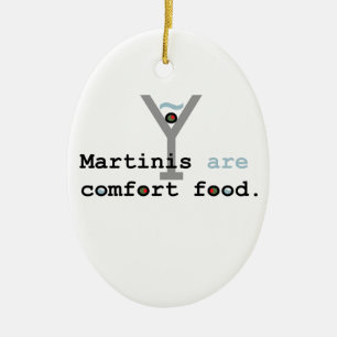 Martinis are Comfort Food Ceramic Tree Decoration