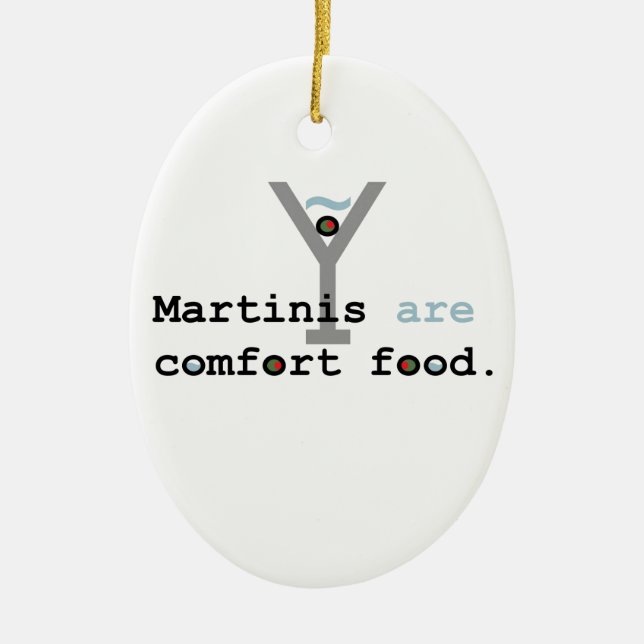 Martinis are Comfort Food Ceramic Tree Decoration (Front)