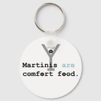Martinis are Comfort Food Key Ring