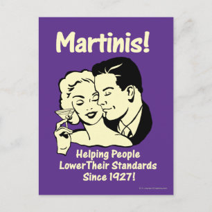 Martinis: Helping Lower Standards Postcard