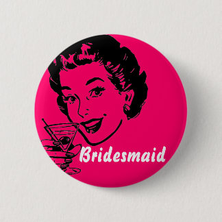 martinitoast, Bridesmaid 6 Cm Round Badge