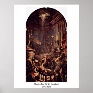 Martyrdom Of St. Vavrinec By Titian Poster