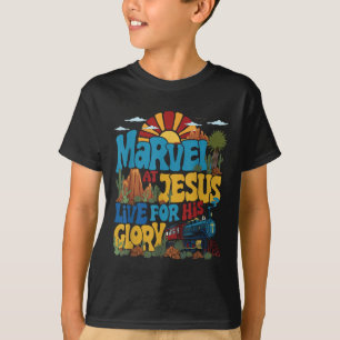 Marvel At Jesus Vbs 2025 Live For Jesuss Glory Chr T-Shirt