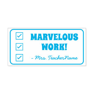 "MARVELOUS WORK!" + Educator Name Rubber Stamp