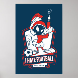 MARVIN THE MARTIAN™ "I Hate Football" Graphic Poster