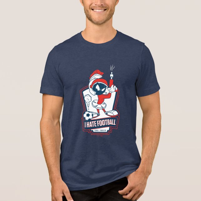 MARVIN THE MARTIAN™ "I Hate Football" Graphic Tri-Blend Shirt (Front)