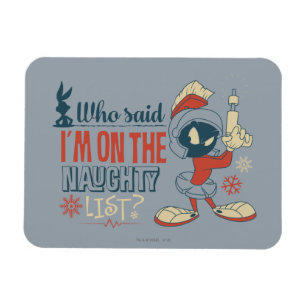 MARVIN THE MARTIAN™- I'm On The Naughty List? Magnet