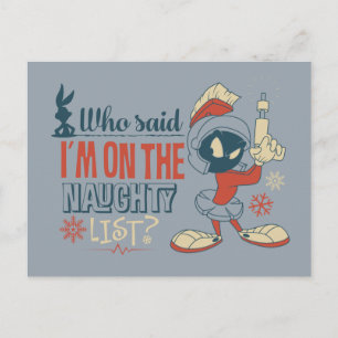 MARVIN THE MARTIAN™- I'm On The Naughty List? Postcard