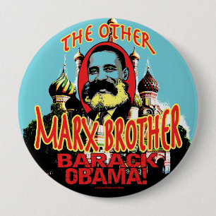 Marx Brother anti Obama Shirt 10 Cm Round Badge