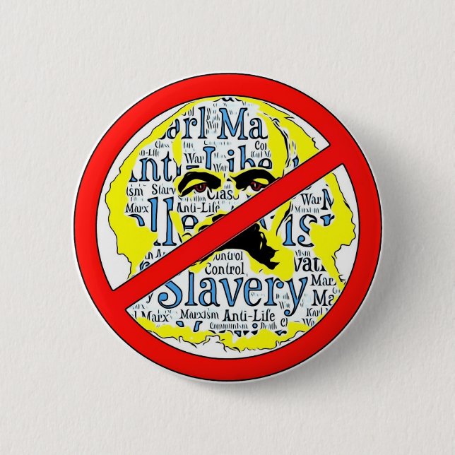Marxism is Slavery Button (Front)
