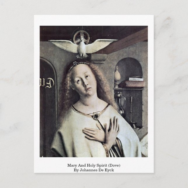 Mary And Holy Spirit (Dove) By Johannes De Eyck Postcard (Front)