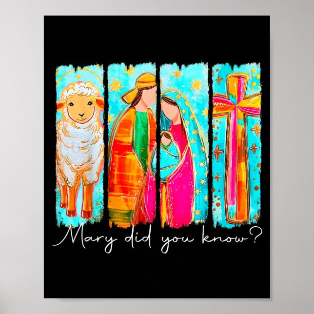 Mary Did You Know Nativity Art For Christmas Lover Poster (Front)