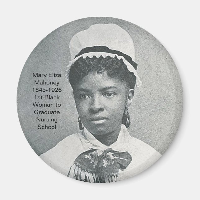 Mary Eliza Mahoney First Black Nurse RN Magnet (Front)