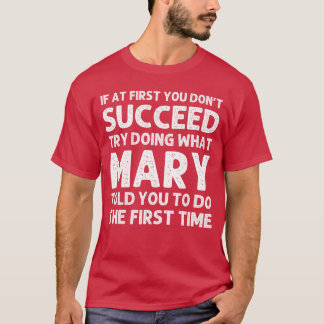 MARY Gift Name Personalized Birthday Funny Christm T-Shirt