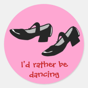 Mary Janes Dance Shoes Id Rather Be Dancing Classic Round Sticker