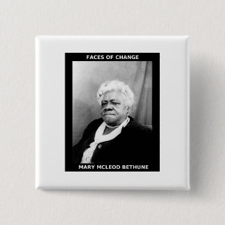 Mary McLeod Bethune 15 Cm Square Badge