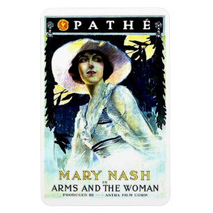 Mary Nash, Arms and the Woman, Silent Film  Magnet