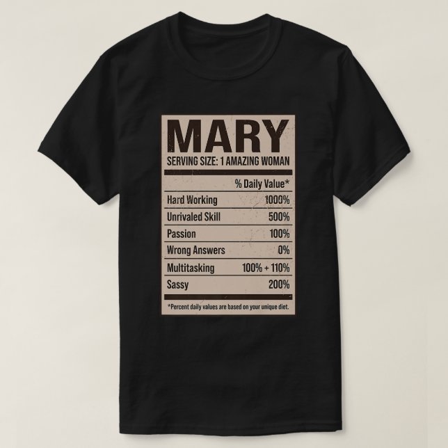 Mary Nutrition Facts Name Nickname Alias Title Fri T-Shirt (Design Front)
