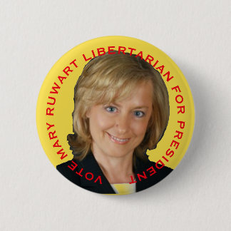 Mary Ruwart for President 6 Cm Round Badge