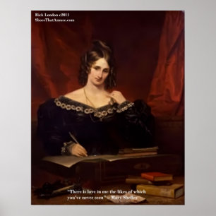 Mary Shelly "Love Never Seen" Quote Posters