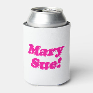 Mary Sue! Can Cooler