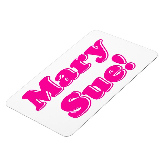 Mary Sue! Magnet (Left Side)