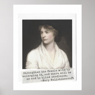 Mary Wollstonecraft Quote - Great Women in History Poster