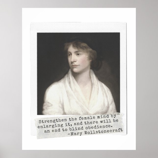 Mary Wollstonecraft Quote - Great Women in History Poster (Front)