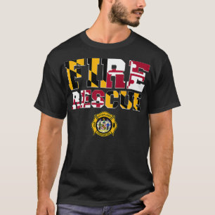 Maryland Fire Rescue Department Firefighters T-Shirt