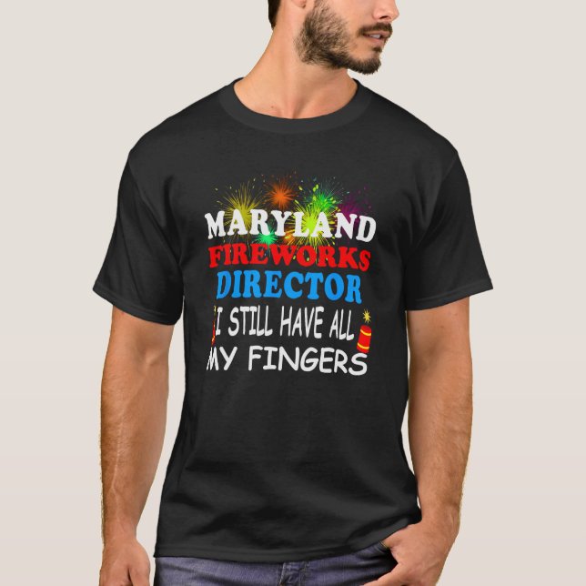 Maryland Fireworks Director T-Shirt (Front)
