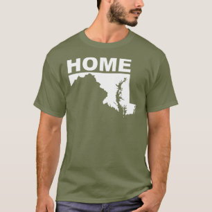 Maryland Home Away From State T-Shirt Tees