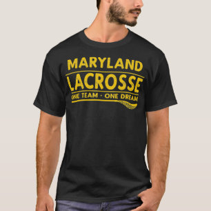 Maryland Lacrosse One Team One Dream T-Shirt