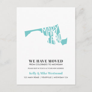 MARYLAND We've moved New address New Home Postcard