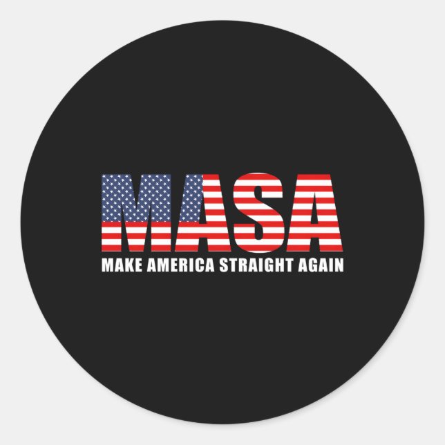 Masa Make America Straight Again American Flag Classic Round Sticker (Front)