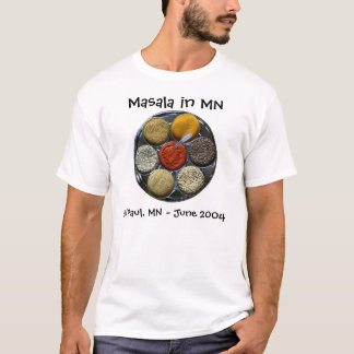 Masala in MN T-Shirt