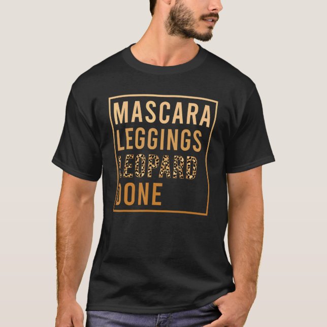 Mascara Leggings Leopard Done  Women T-Shirt (Front)
