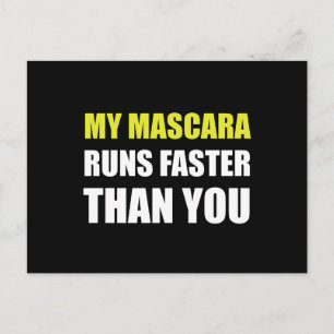 Mascara Runs Faster Postcard