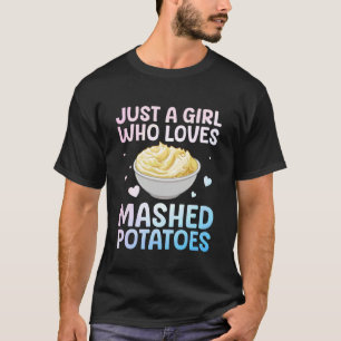 Mashed Potato Art for Women Girls Thanksgiving Mas T-Shirt