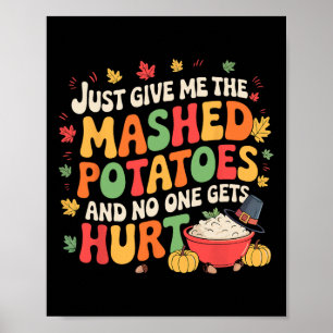 Mashed Potatoes Lover Funny Thanksgiving Christmas Poster