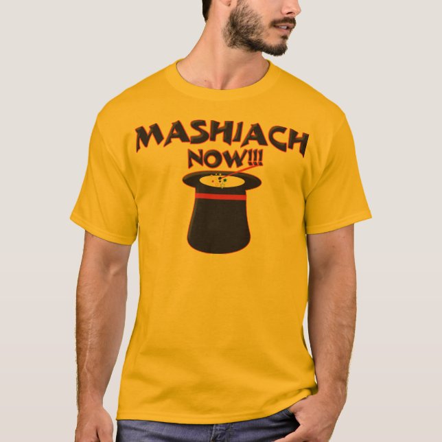 Mashiach Now T-Shirt (Front)
