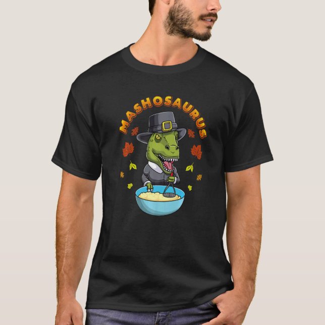 Mashosaurus Dinosaur Mashing Potatoes Thanksgiving T-Shirt (Front)