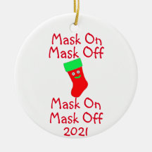 Mask On Mask Off Ceramic Ornament