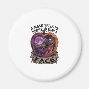 Mask Tells Us More Than Face Halloween Witch Apple Magnet